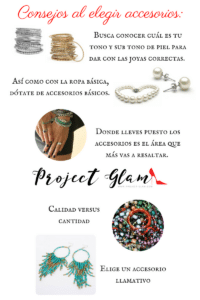 Consejos para elegir accesorios — Project Glam