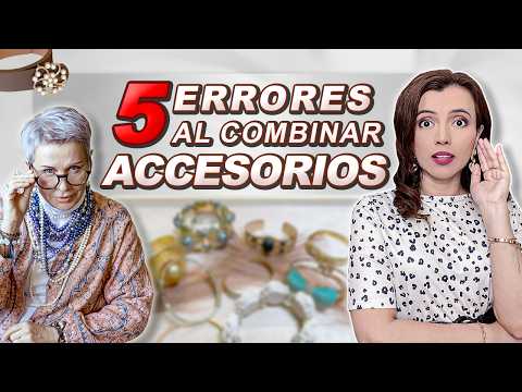 Errores con los accesorios que no debes cometer [moda femenina ...