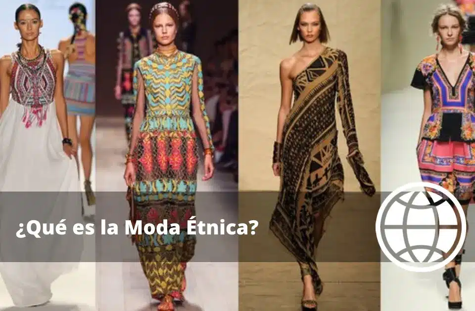 Qué es la Moda Étnica?